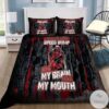 Deadpool I Seriously Need A Speed Bump Between My Brain And My Mouth Bedding Set