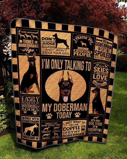 IM-Only-Talking-To-My-Doberman-Today-Quilt-Bedding-Set-1