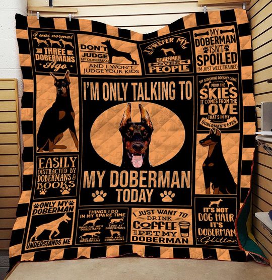 IM-Only-Talking-To-My-Doberman-Today-Quilt-Bedding-Set-2