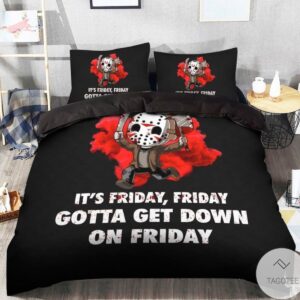 It’S Friday Friday Gotta Get Down On Friday Bedding Set