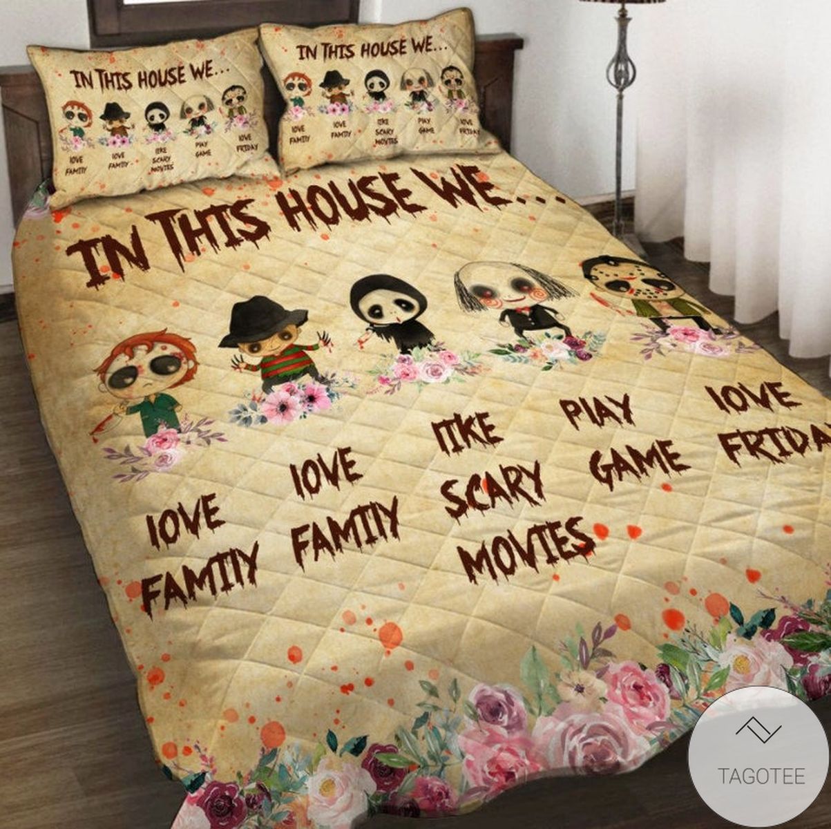 Killer Faces In This House We Love Family Quilts Bedding Set Killer Faces In This House We Love Family Quilts Bedding Set